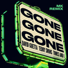 Gone Gone Gone (MK Remix)