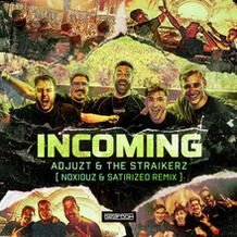 Incoming (Noxiouz & Satirized Remix)