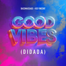 Good Vibes (DiDaDa)