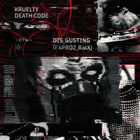 DIS_GUSTING (Exproz Remix)