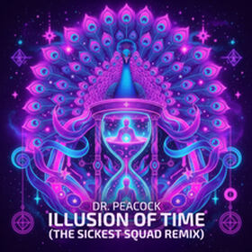 Illusion of Time (The Sickest Squad Remix)