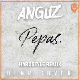 Pepas (ANGUZ Hardstyle Remix)