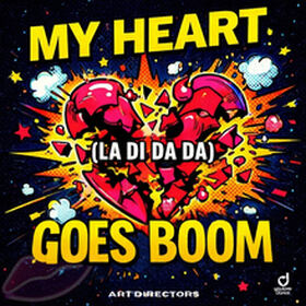 My Heart Goes Boom (La Di Da Da)