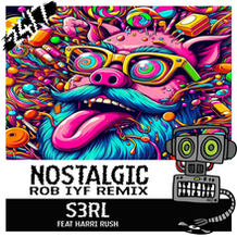 Nostalgic (Rob IYF Remix)