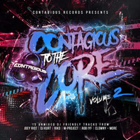 Contagious To The Core Volume 2
