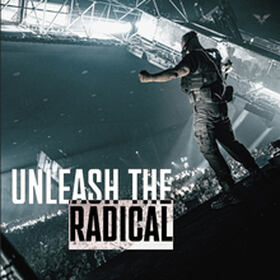 Unleash The Radical