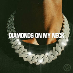 Diamonds On My Neck