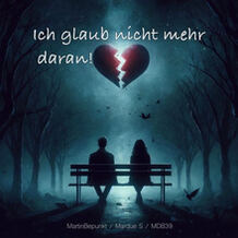 Ich Glaub Nicht Mehr Daran
