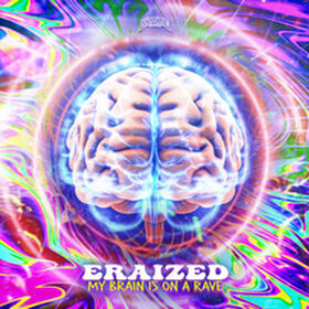 My Brain Is On A Rave