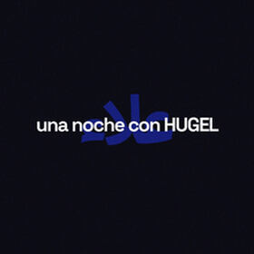 Una Noche Con Hugel
