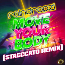 Move Your Body (Stacccato Remix)