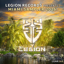 Legion Records presents: Miami Sampler 2026