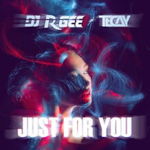 Just For You