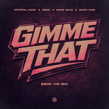 Gimme That (Esox VIP Mix)