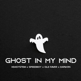 Ghost In My Mind