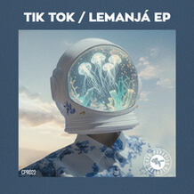 Tik Tok / Lemanjá EP