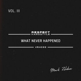 What Never Happened EP Vol. 3