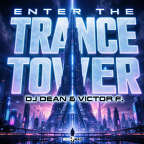 Enter The Trance Tower