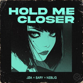 Hold Me Closer
