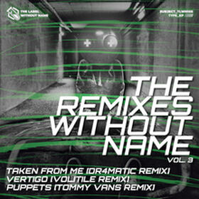 The Remixes Without Name Vol. 3