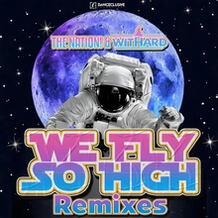 We Fly So High (Remixes)