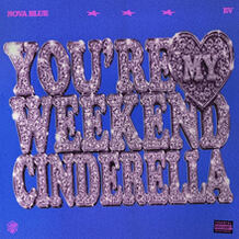 Weekend Cinderella