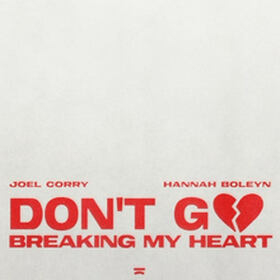 Don't Go Breaking My Heart