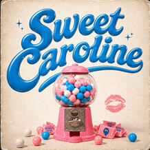 Sweet Caroline