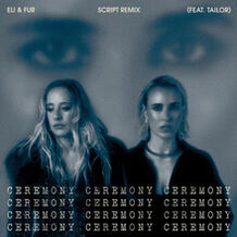 Ceremony (SCRIPT Remix)