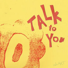 Talk To You