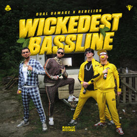 Wickedest Bassline