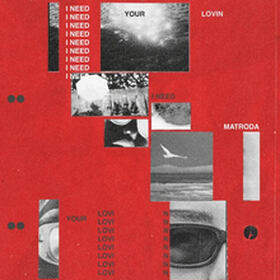 I Need Your Lovin'