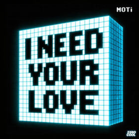 I Need Your Love