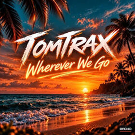 Wherever We Go