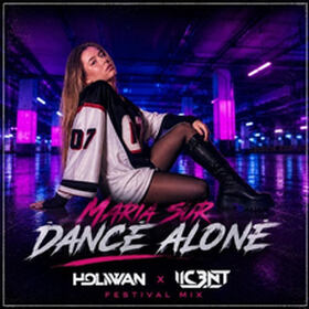 Dance Alone (Holiwan x IIC3NT Festival Mix)