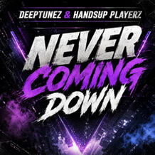 Never Coming Down