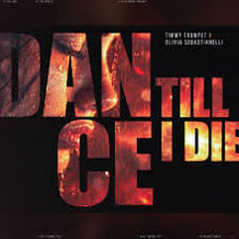 Dance Till I Die