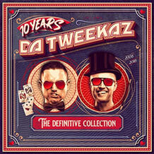 10 Years Da Tweekaz - The Definitive Collection