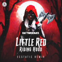 Little Red Riding Hood (Ecstatic Remix)