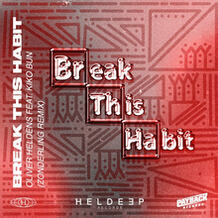 Break This Habit (Zonderling Remix)