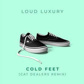 Cold Feet (Cat Dealers Remix)