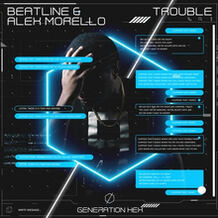 Trouble