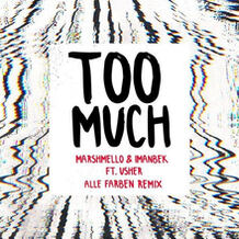 Too Much (Alle Farben Remix)