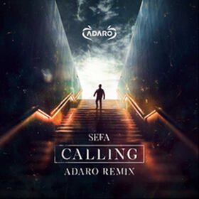Calling (Adaro Remix)