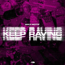 Keep Raving