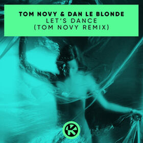 Let's Dance (Tom Novy Remix)