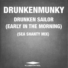 Drunken Sailor (Early In The Morning) (Sea Shanty Mix)