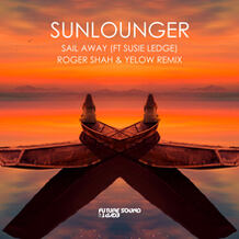 Sail Away (Roger Shah & Yelow Extended Remix)