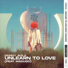 Unlearn To Love