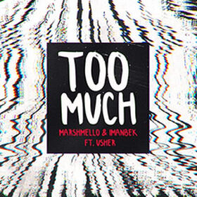 Too Much